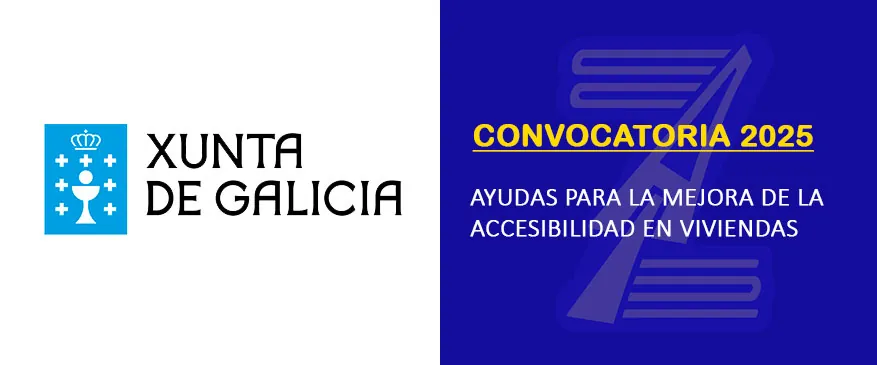 Convocatoria ayudas mejora de la accesibilidad en viviendas Xunta Galicia 2025